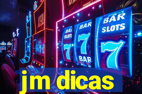 jm dicas